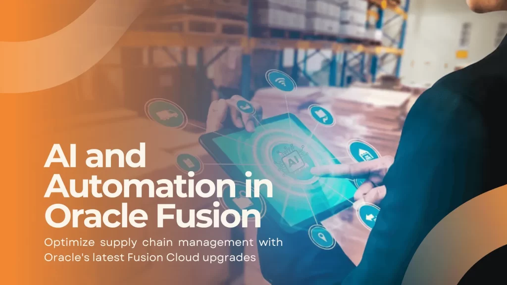 AI-and-Automation-in-Oracle-Fusion-Supply-chain-management